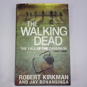 The Walking Dead The Fall of the Governor Part One Horror Hardcover Novel